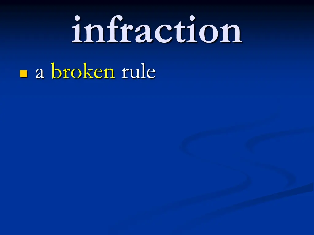 infraction a broken rule