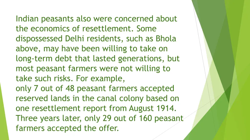 indian peasants also were concerned about