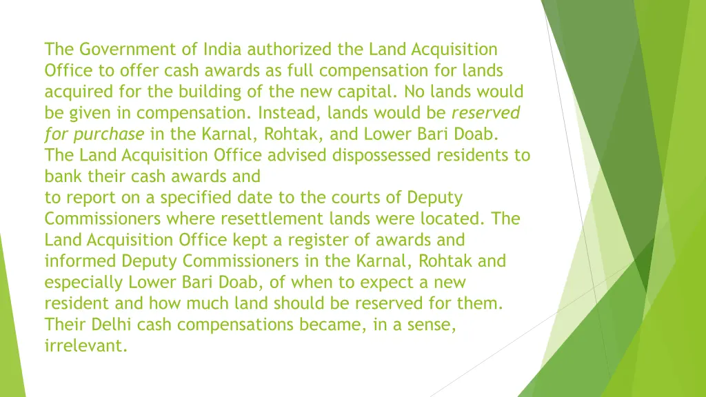 the government of india authorized the land