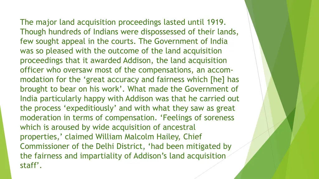 the major land acquisition proceedings lasted