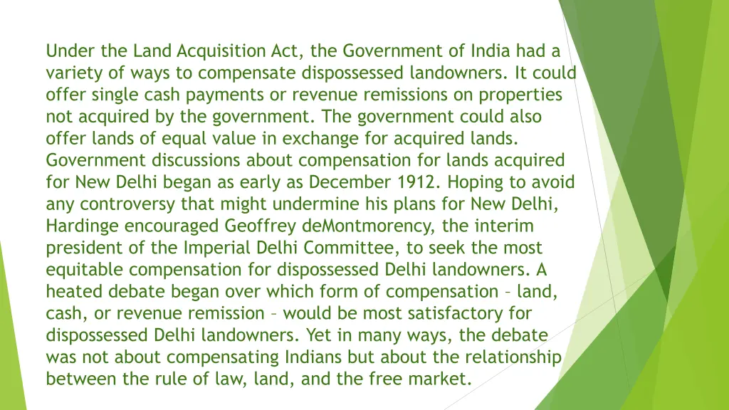 under the land acquisition act the government