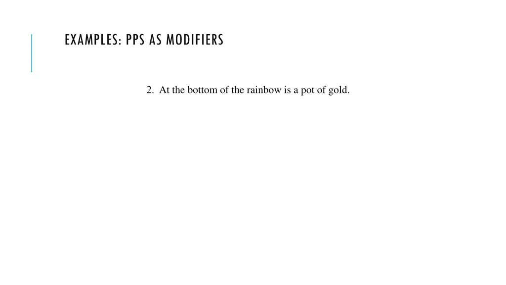 examples pps as modifiers