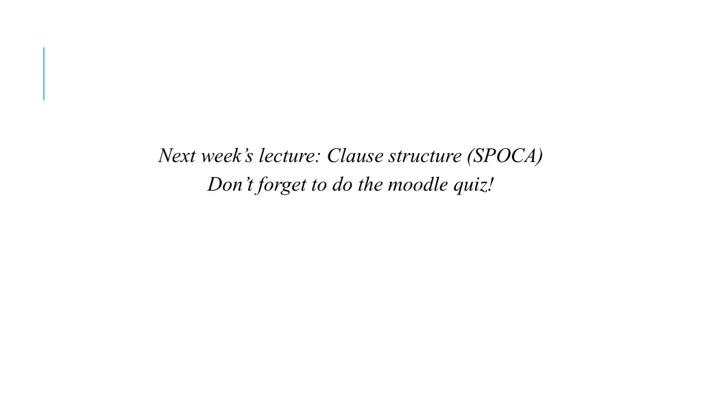 next week s lecture clause structure spoca