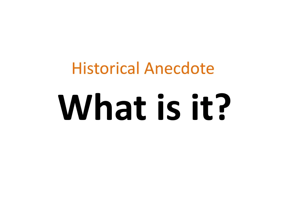 historical anecdote what is it