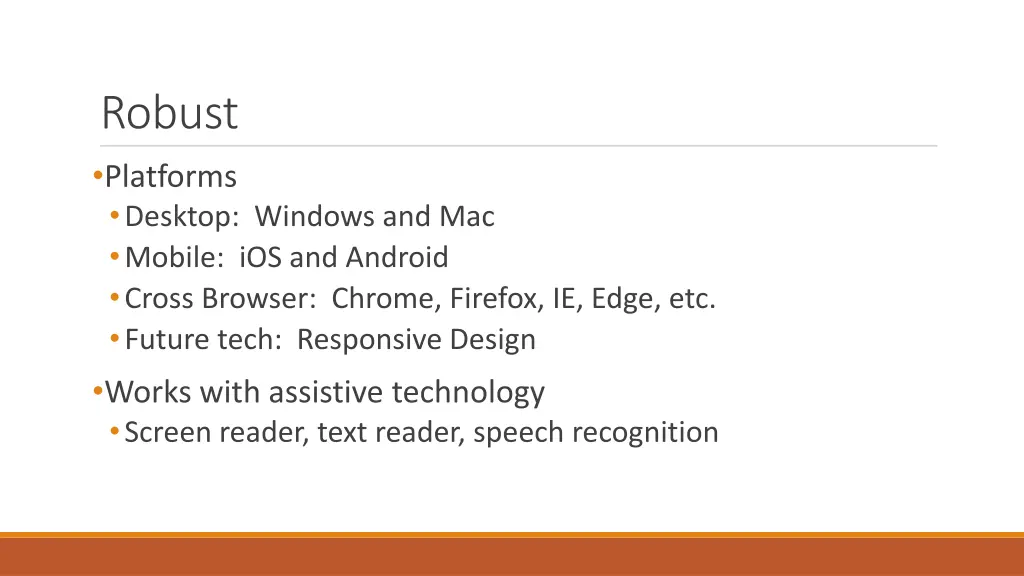 robust platforms desktop windows and mac mobile