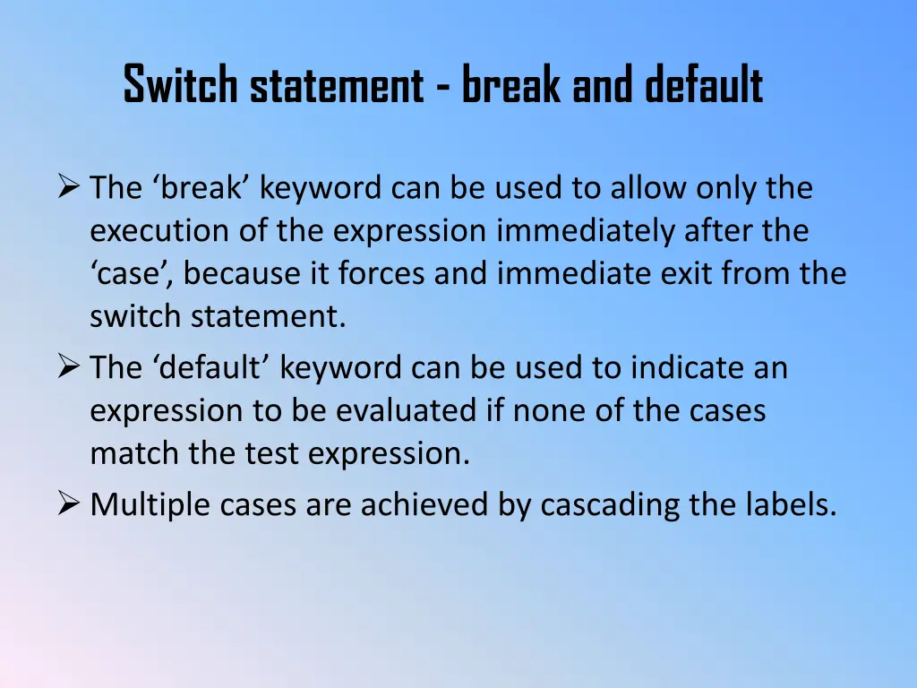 switch statement break and default