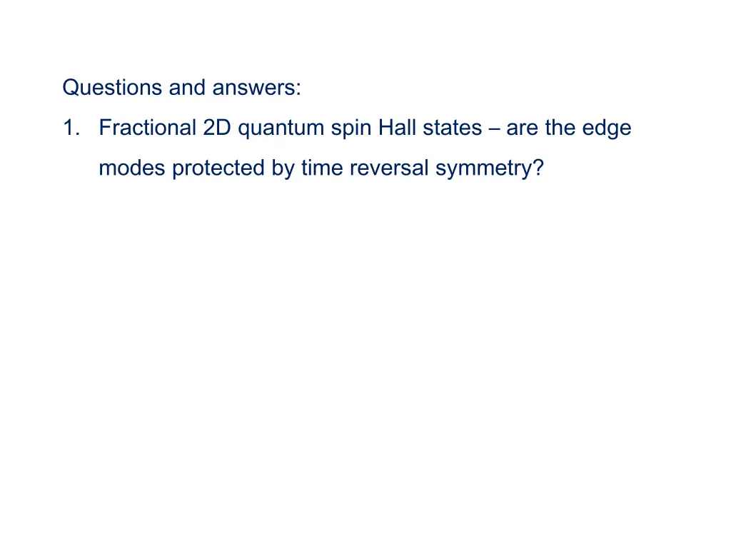 questions and answers 1 fractional 2d quantum