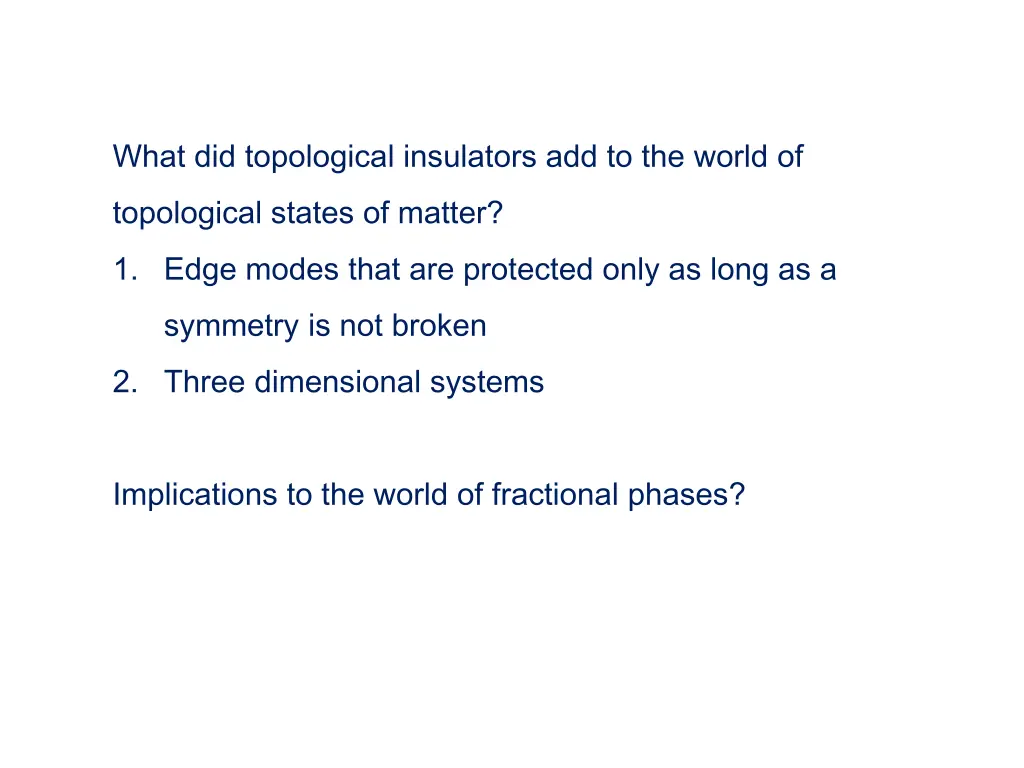 what did topological insulators add to the world