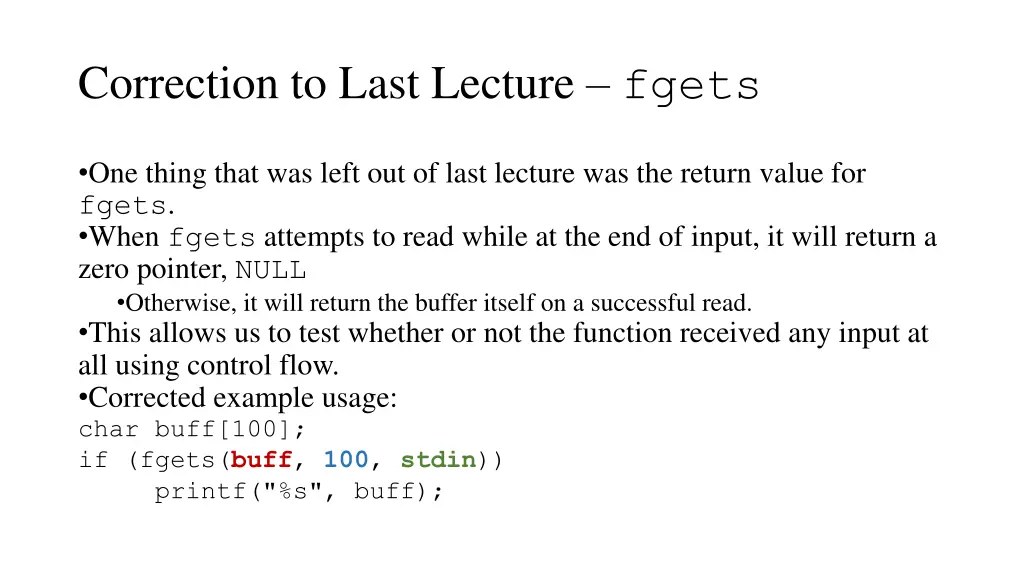 correction to last lecture fgets