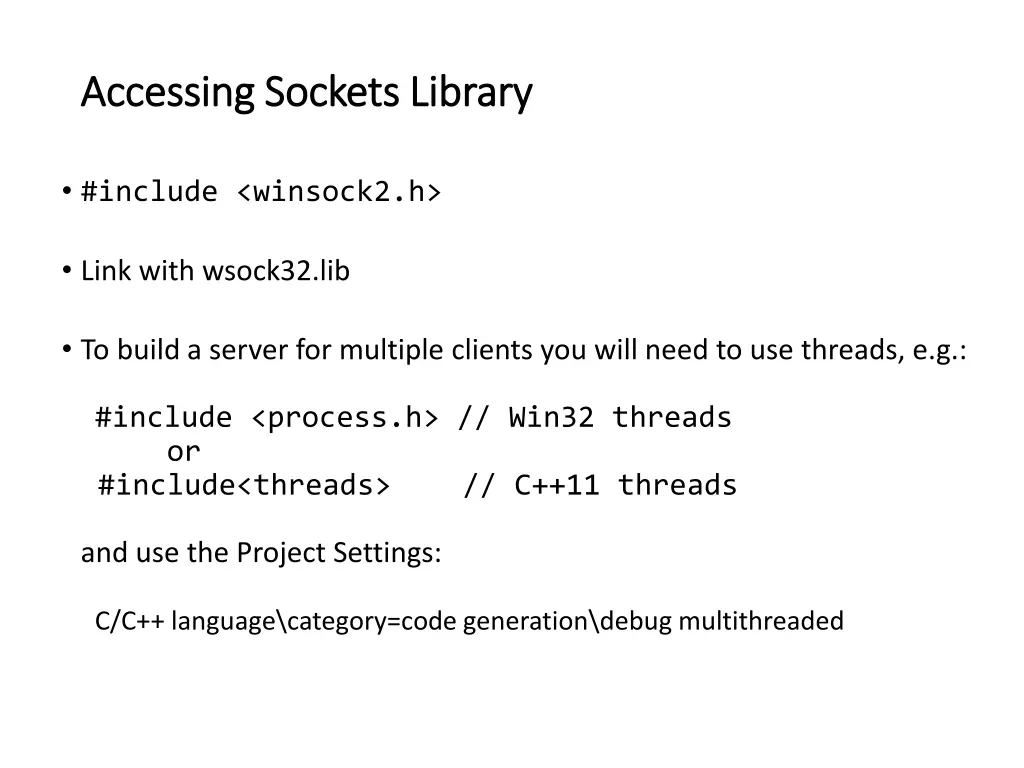 accessing sockets library accessing sockets