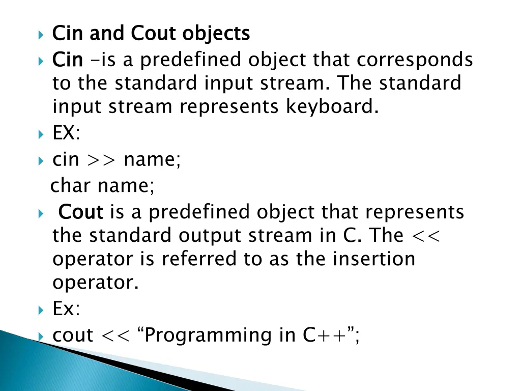 cin cin to the standard input stream the standard