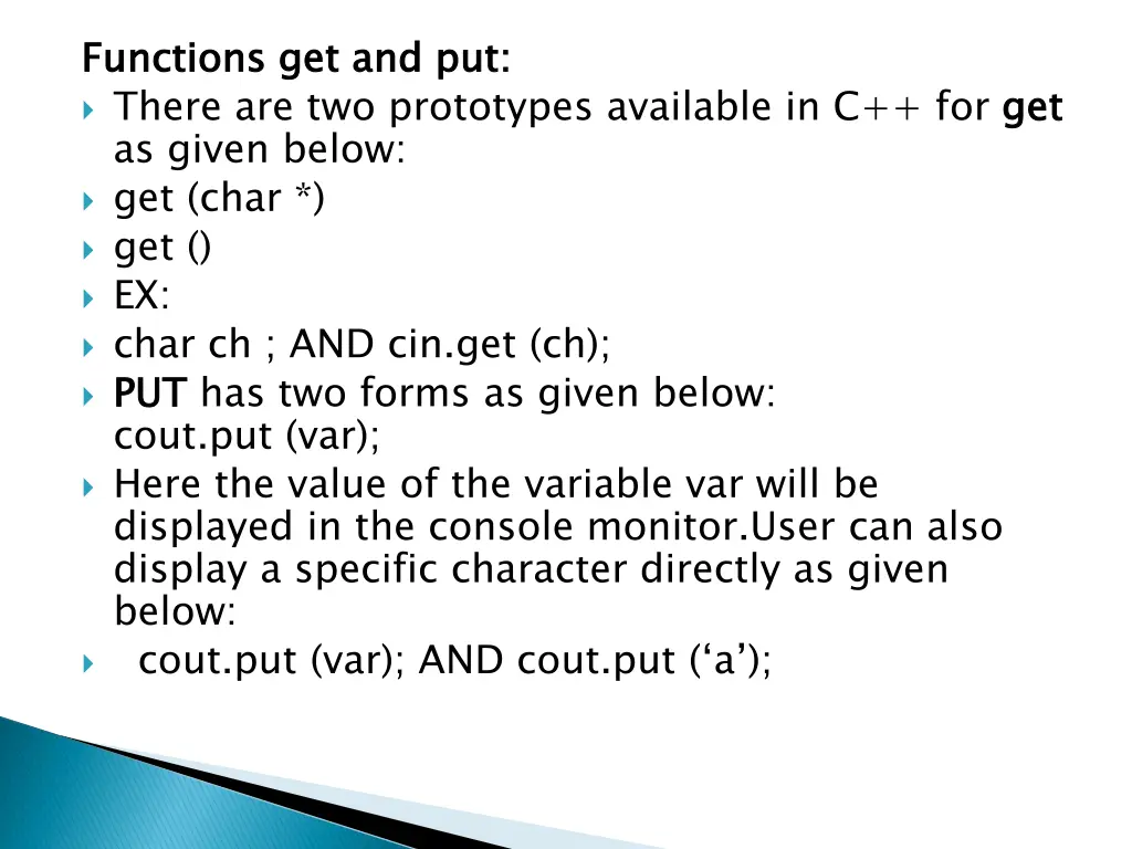 functions get and put there are two prototypes