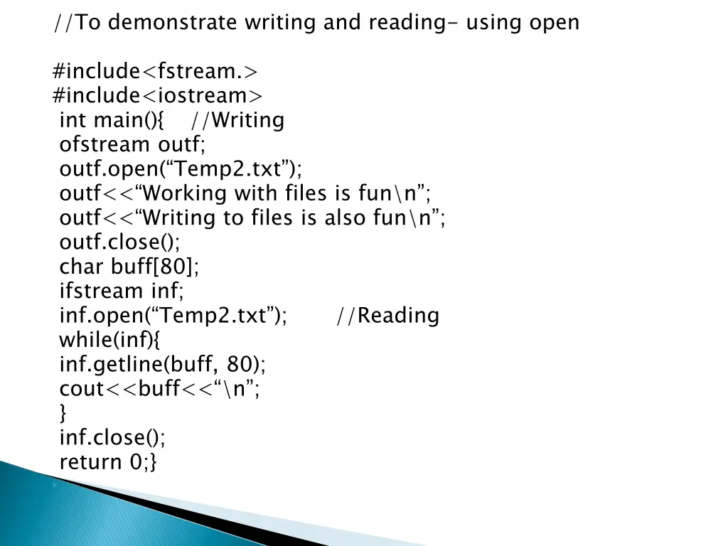 to demonstrate writing and reading using open