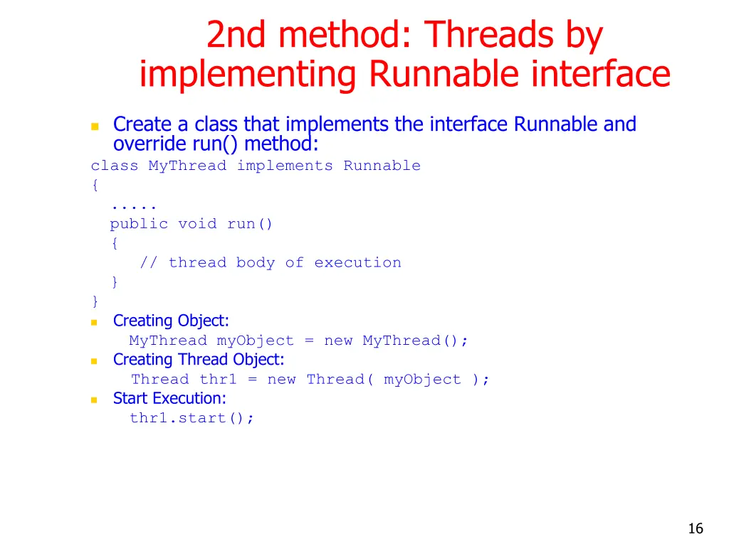 2nd method threads by implementing runnable