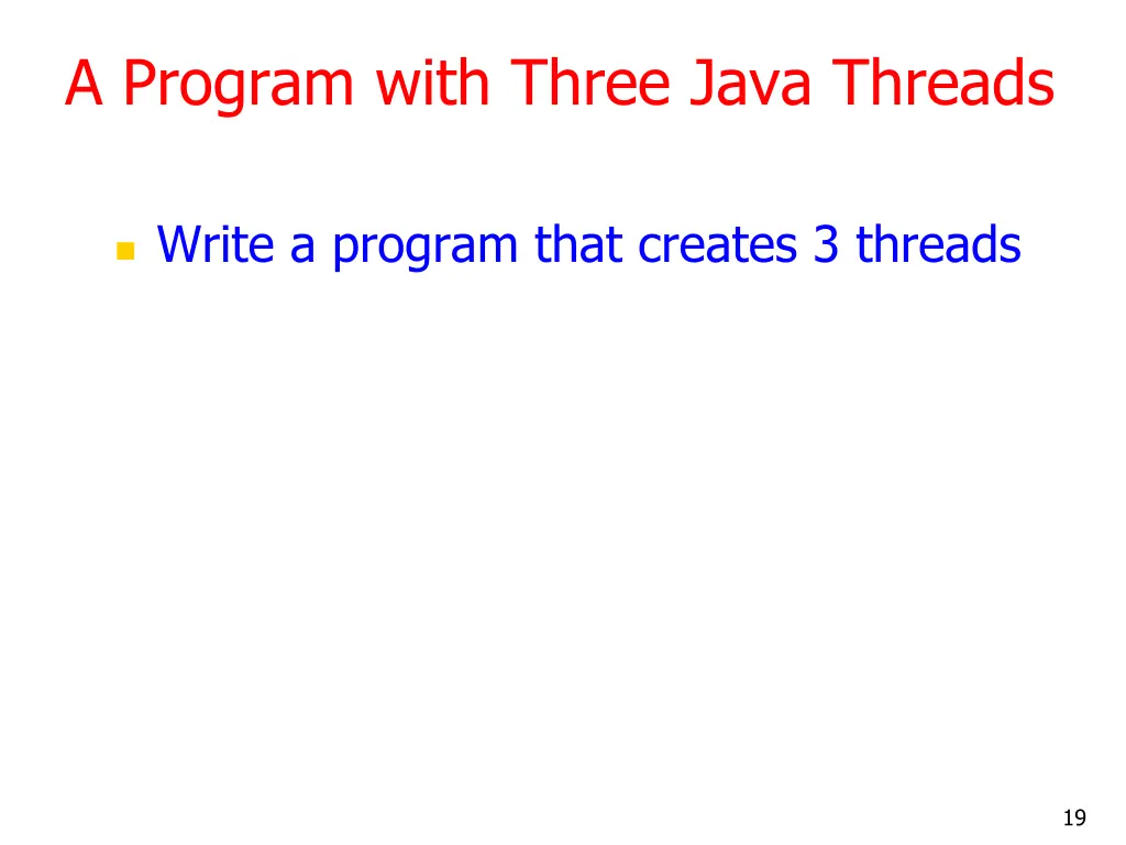 a program with three java threads