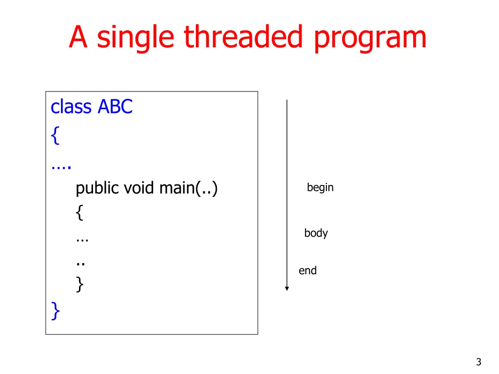 a single threaded program