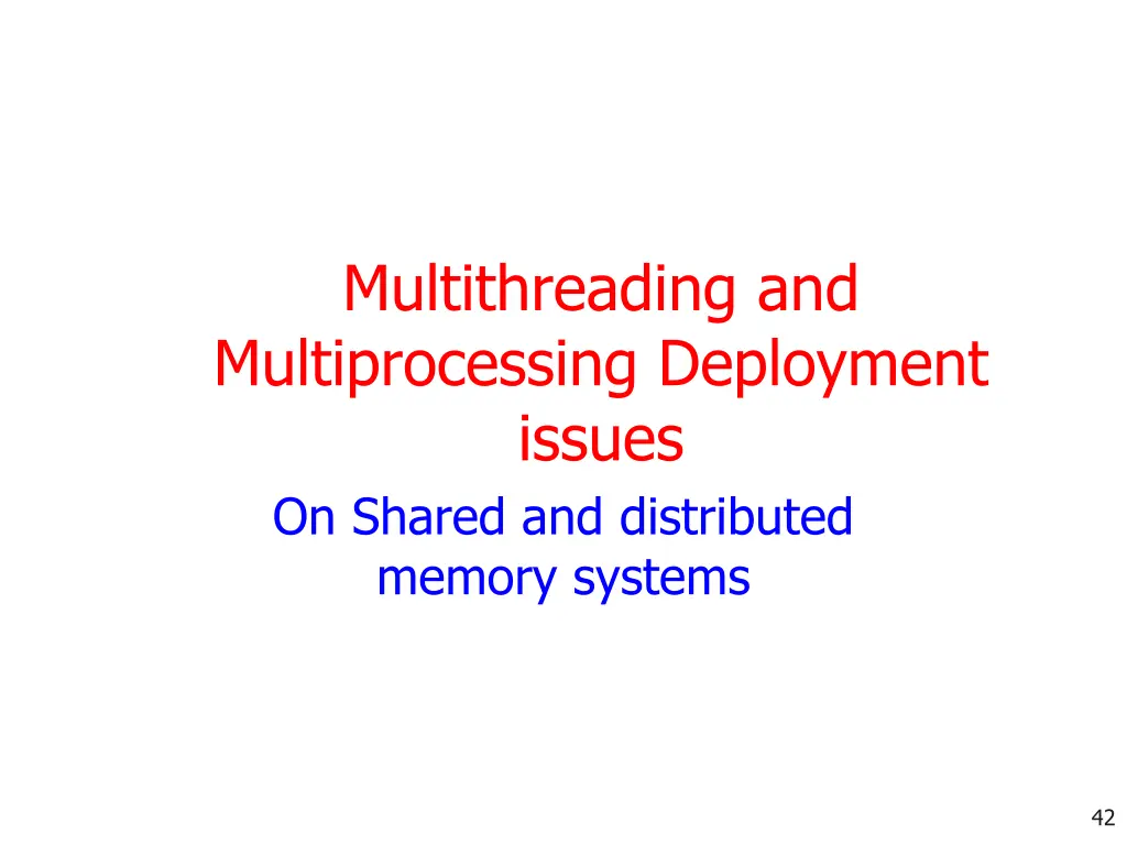 multithreading and multiprocessing deployment