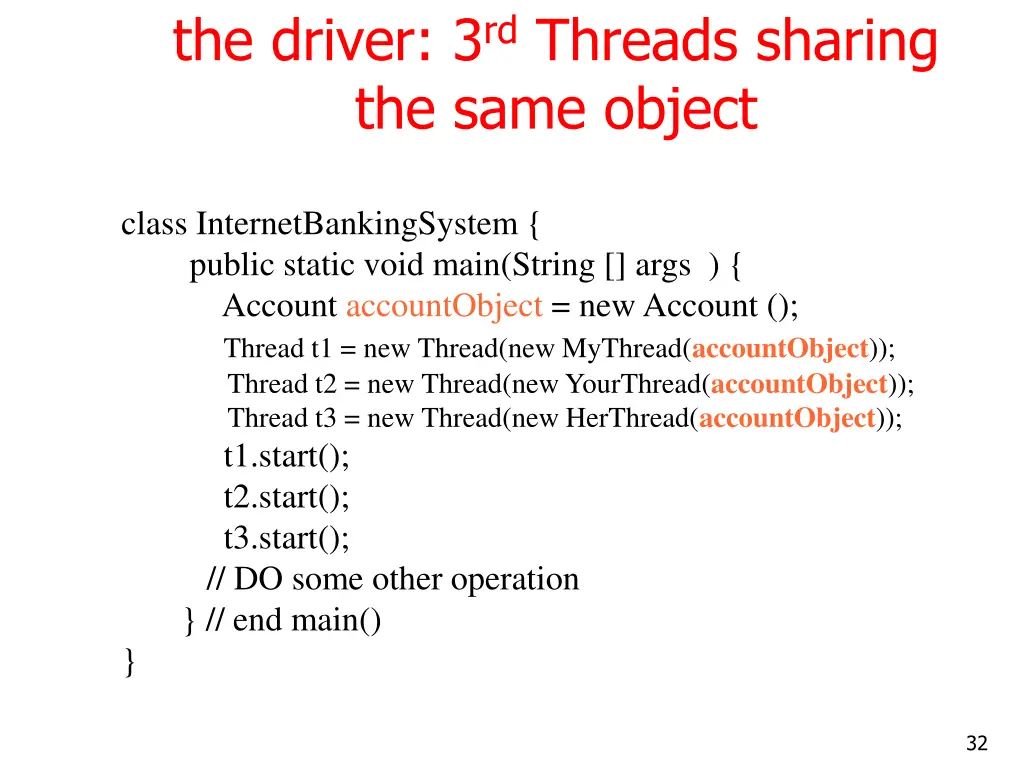 the driver 3 rd threads sharing the same object