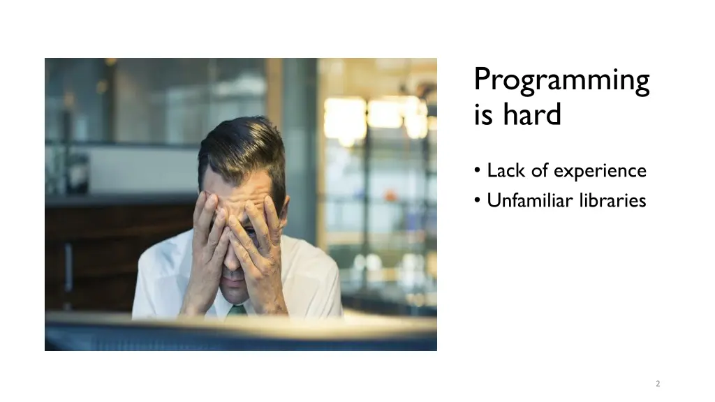 programming is hard