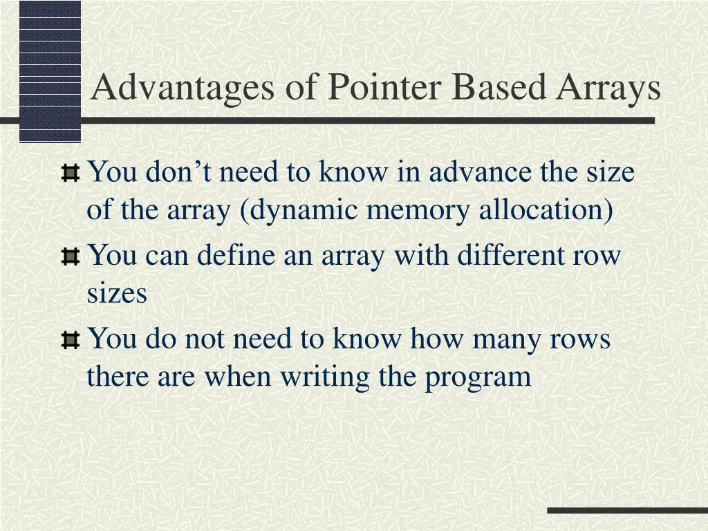 advantages of pointer based arrays