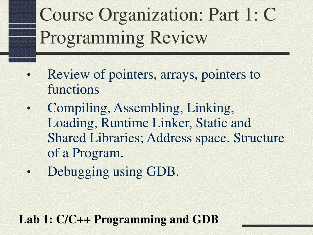 course organization part 1 c programming review