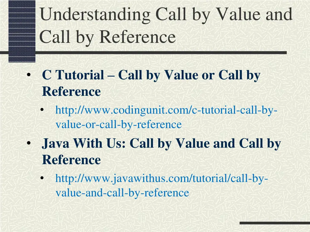 understanding call by value and call by reference