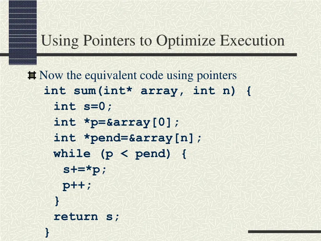 using pointers to optimize execution 1