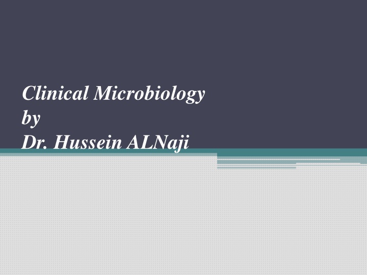 clinical microbiology by dr hussein alnaji