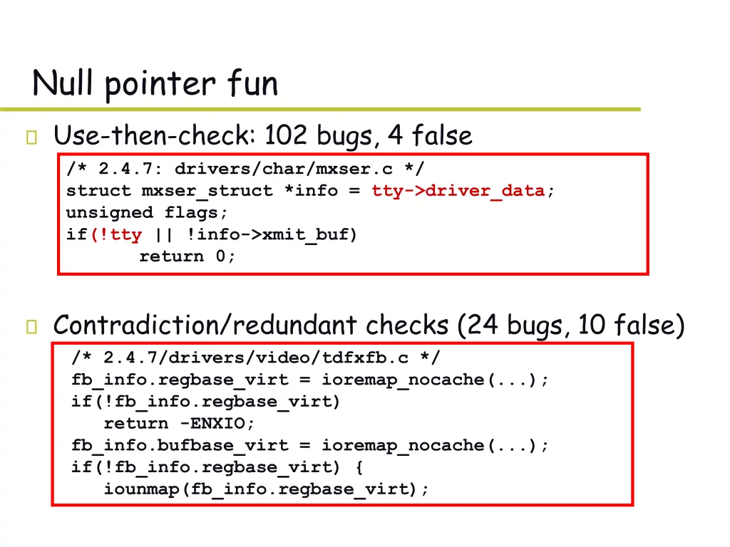 null pointer fun use then check 102 bugs 4 false