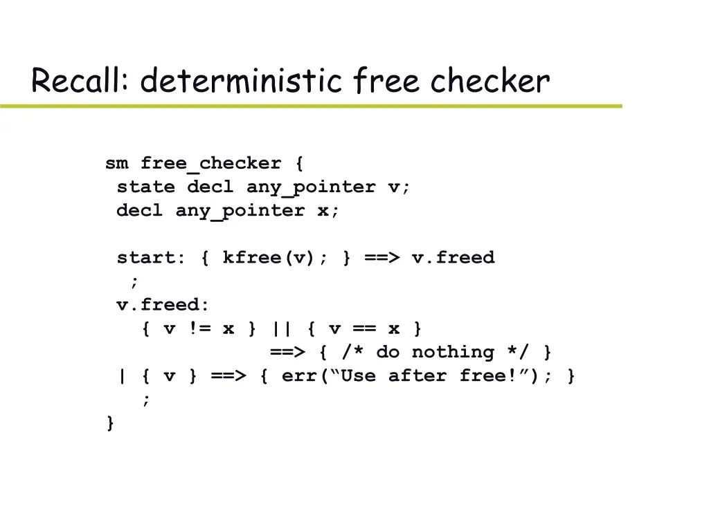 recall deterministic free checker