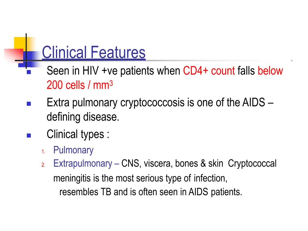 clinicalfeatures seen in hiv ve patients when