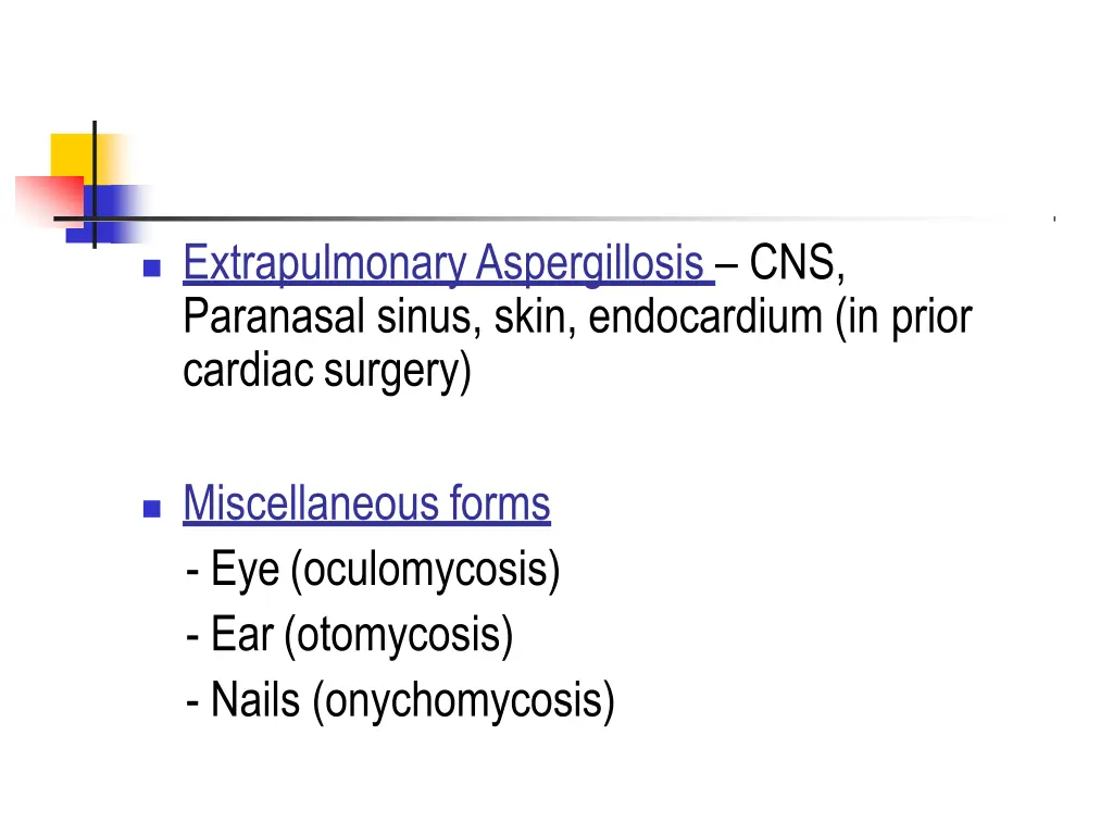 extrapulmonary aspergillosis cns paranasal sinus