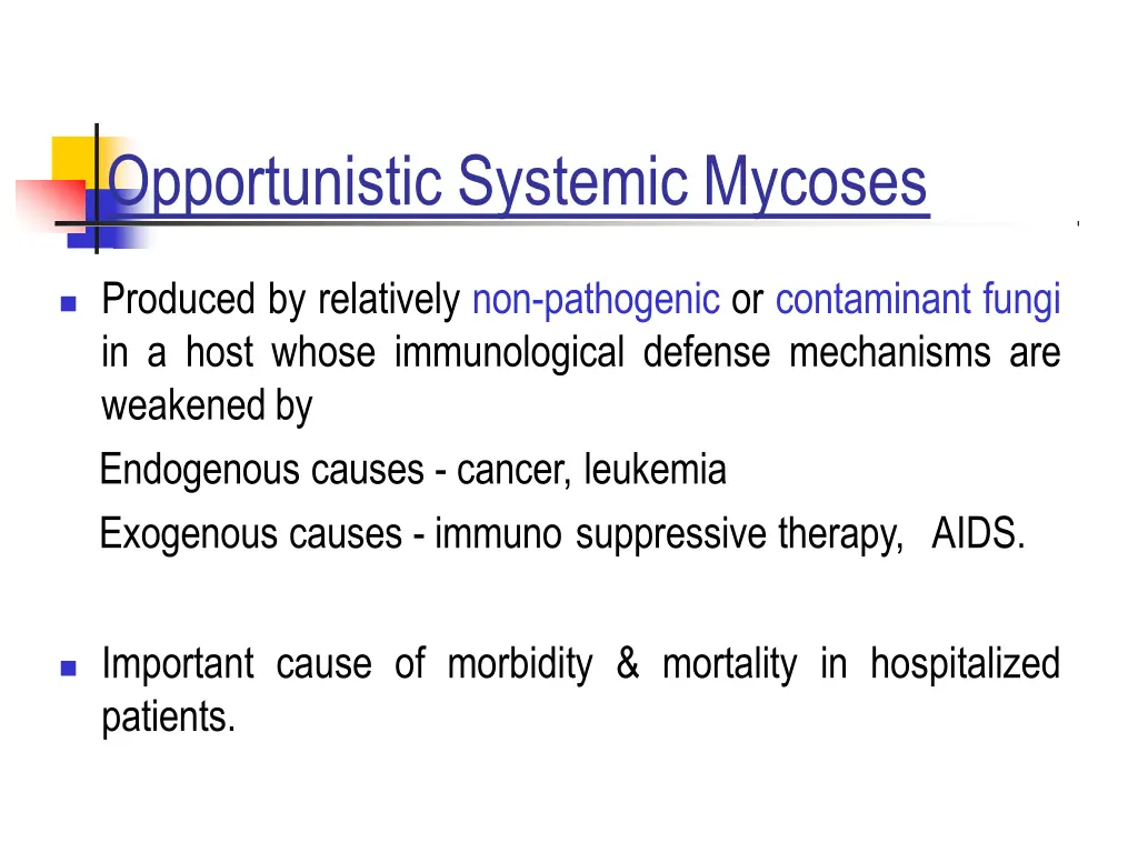 opportunistic systemic mycoses