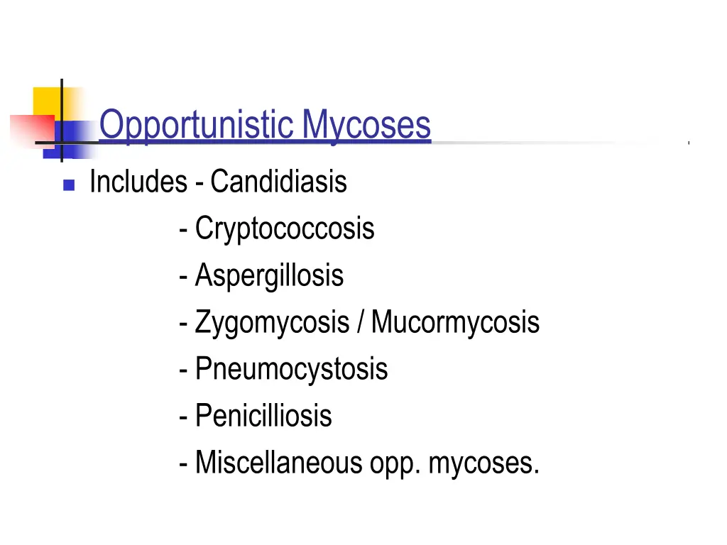 opportunisticmycoses