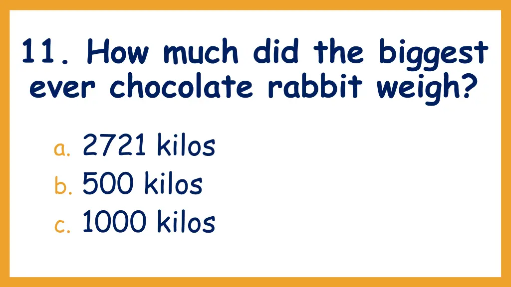 11 how much did the biggest ever chocolate rabbit