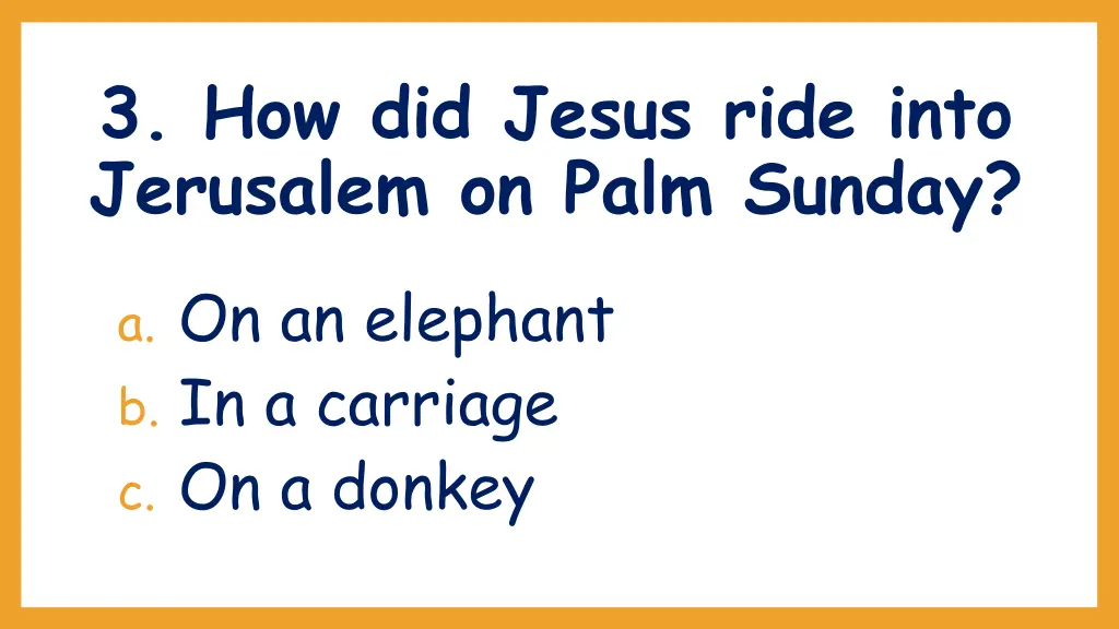 3 how did jesus ride into jerusalem on palm sunday