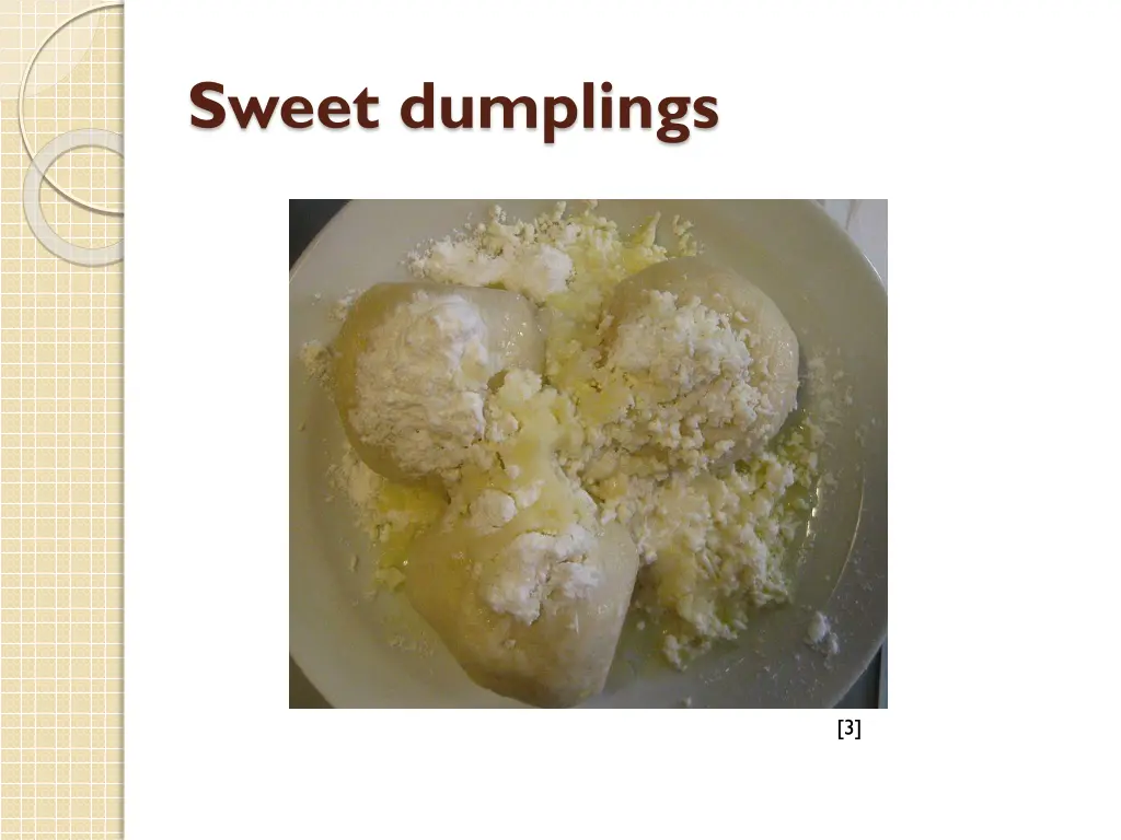 sweet dumplings