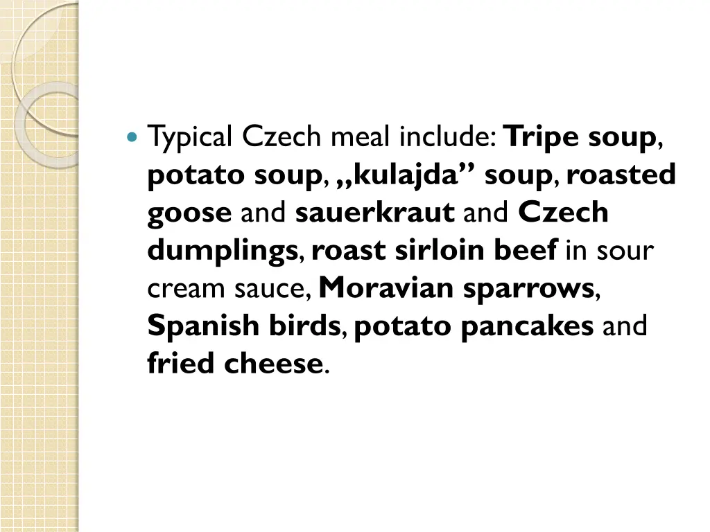 typical czech meal include tripe soup potato soup