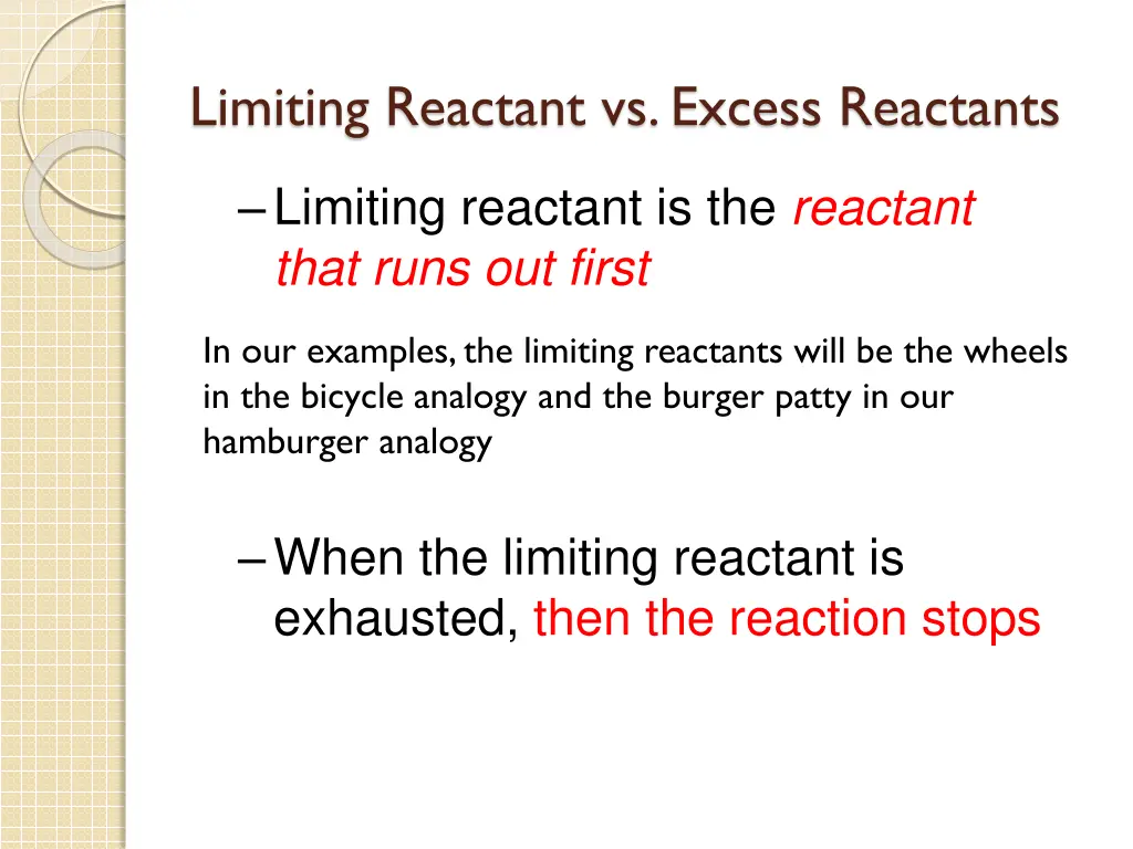 limiting reactant vs excess reactants