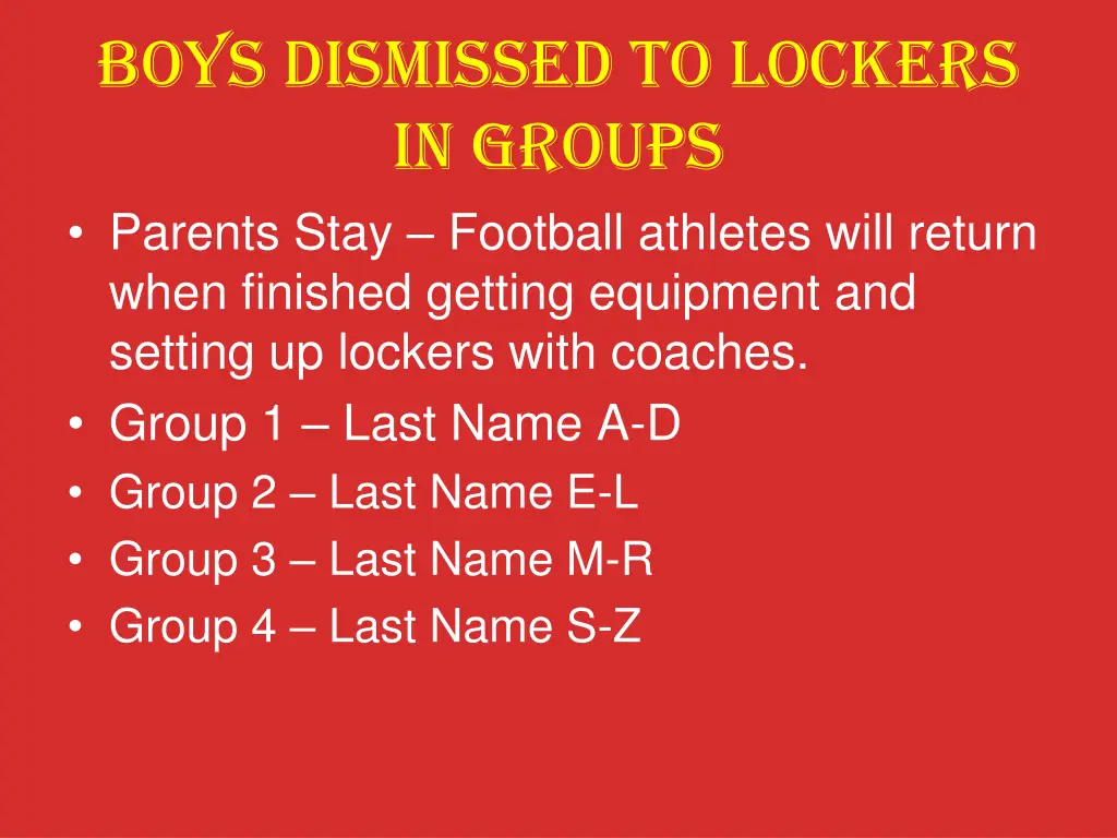 boys dismissed to lockers in groups parents stay