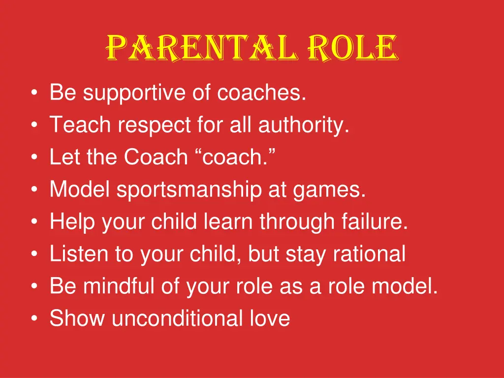 parental role be supportive of coaches teach