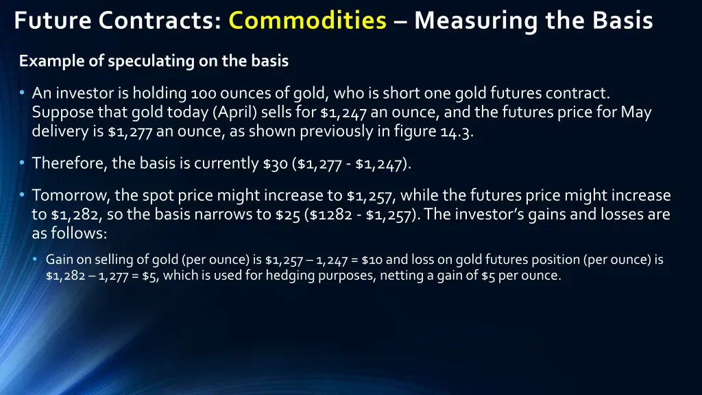 future contracts commodities measuring the basis 1