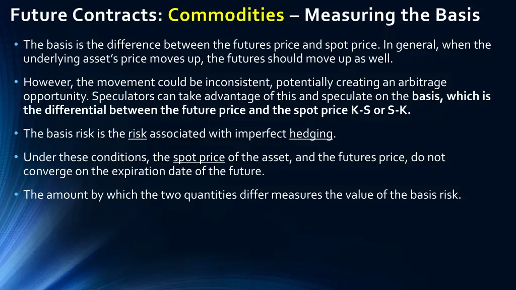 future contracts commodities measuring the basis