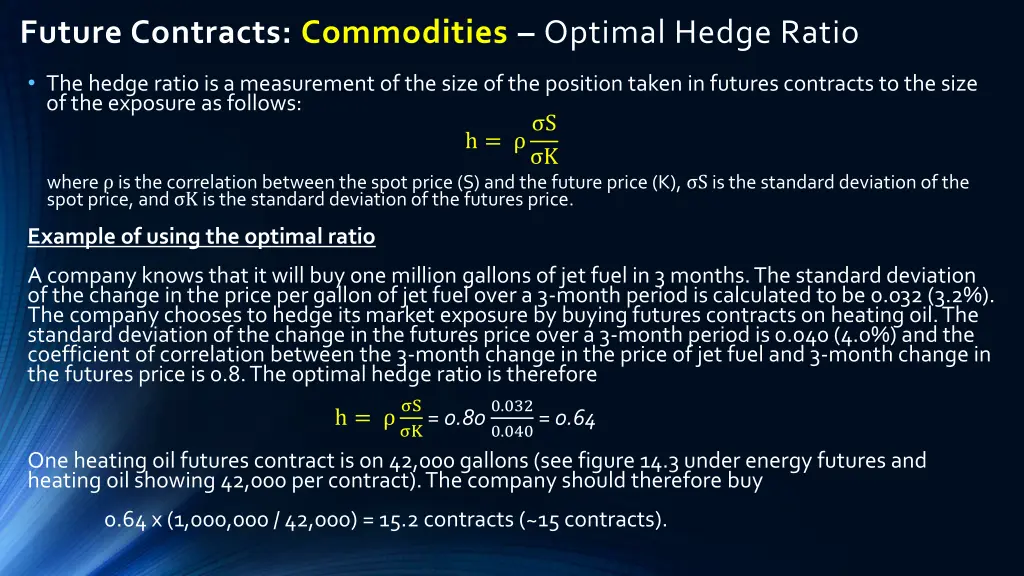 future contracts commodities optimal hedge ratio