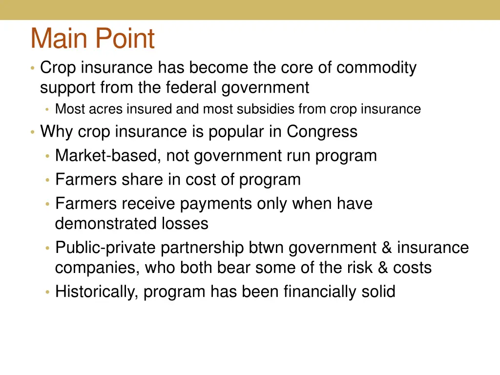 main point crop insurance has become the core