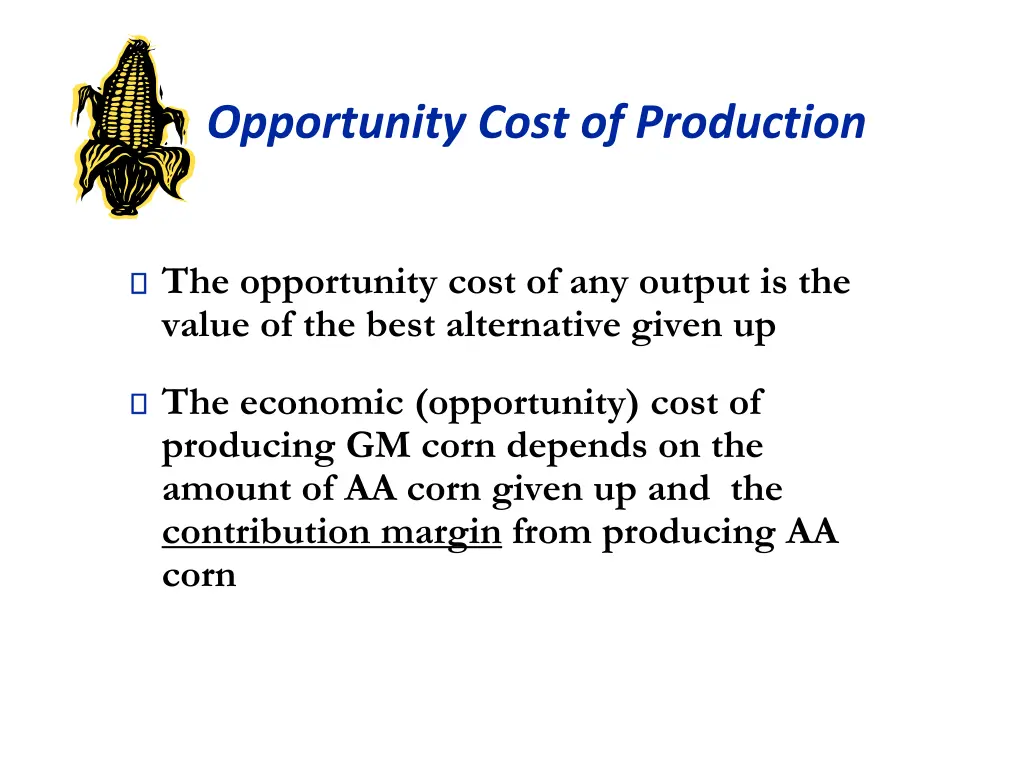 opportunity cost of production