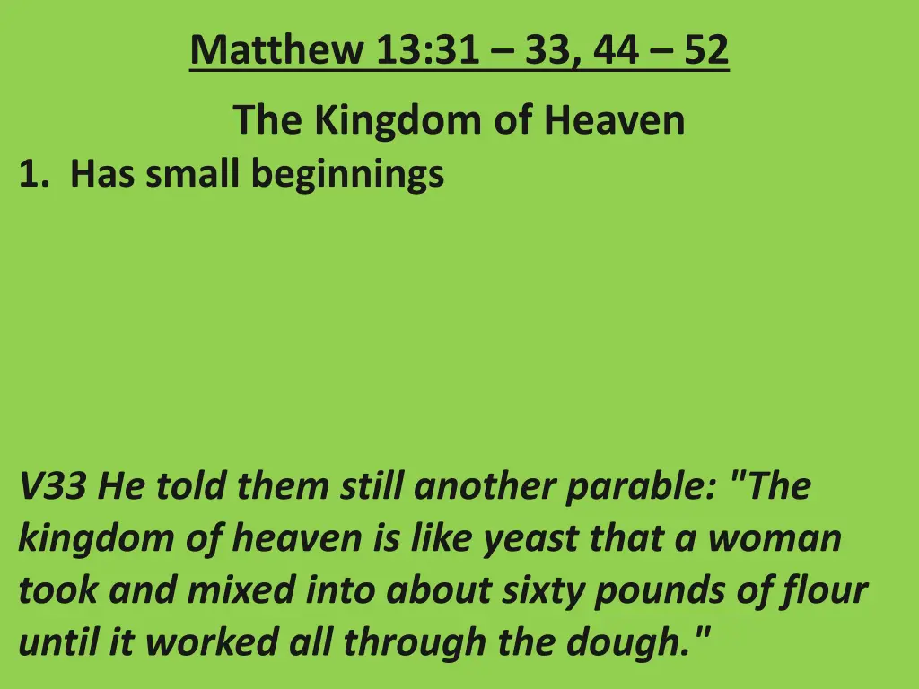 matthew 13 31 33 44 52 12