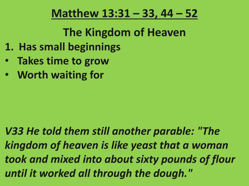 matthew 13 31 33 44 52 14