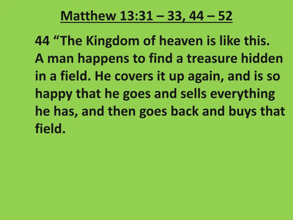 matthew 13 31 33 44 52 2