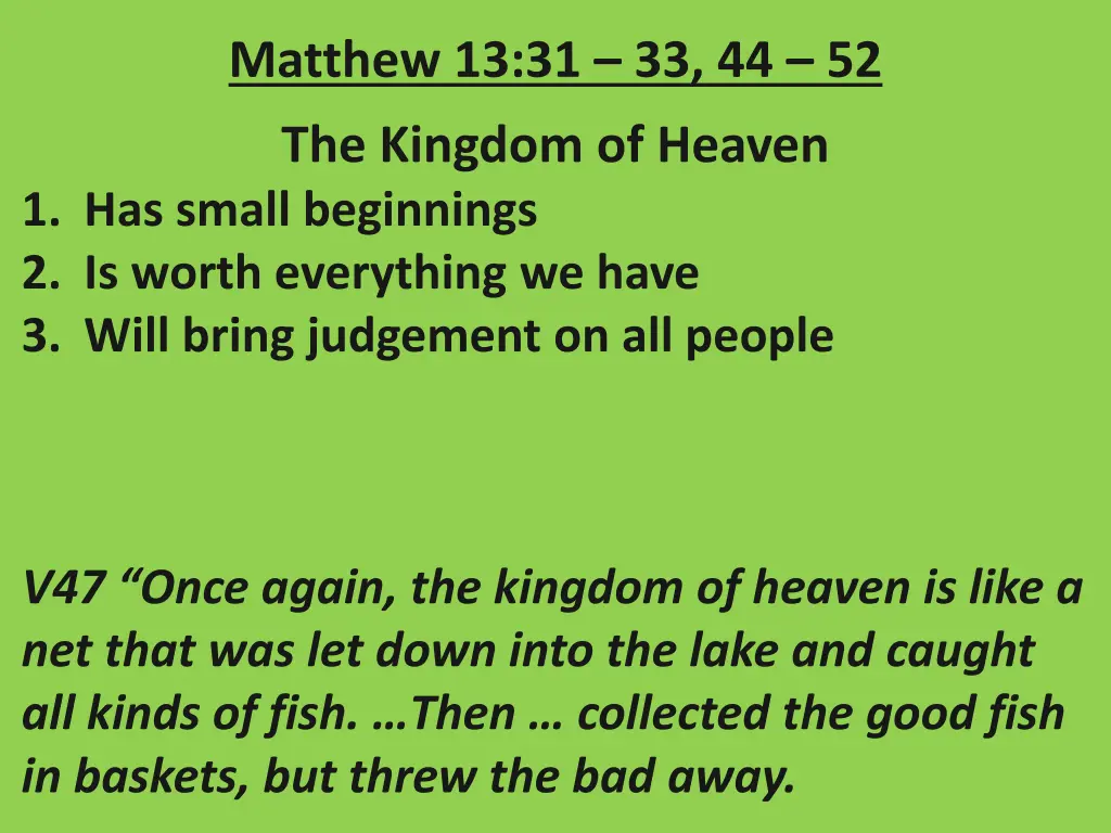 matthew 13 31 33 44 52 24